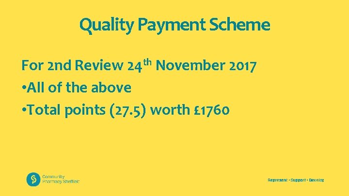 Quality Payment Scheme For 2 nd Review 24 th November 2017 • All of