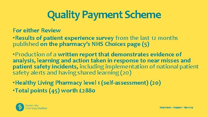Quality Payment Scheme For either Review • Results of patient experience survey from the