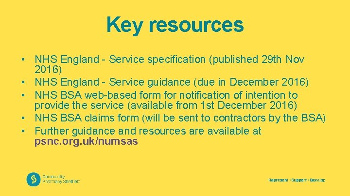 Key resources • NHS England - Service specification (published 29 th Nov 2016) •
