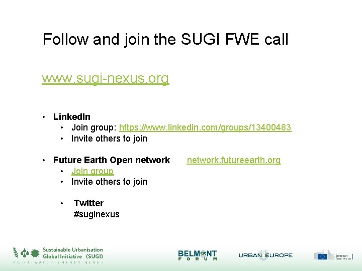 Follow and join the SUGI FWE call www. sugi-nexus. org • Linked. In •