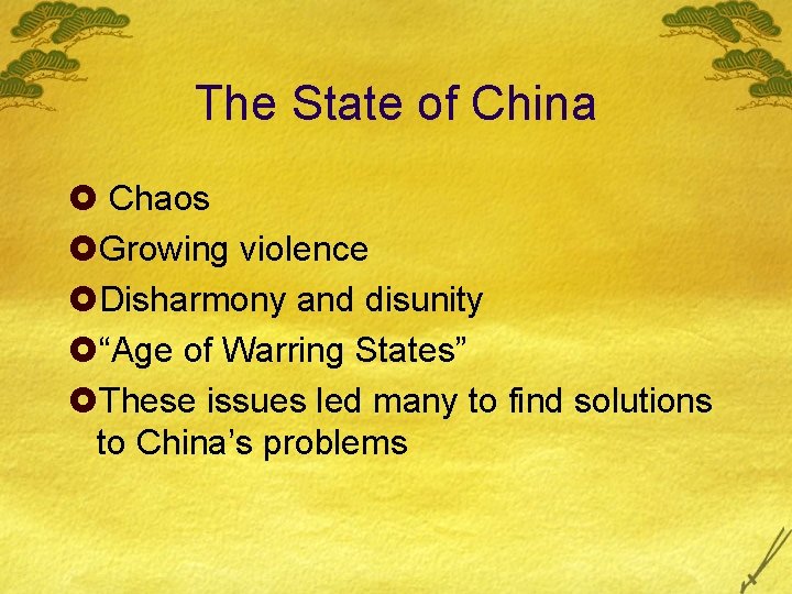 The State of China £ Chaos £Growing violence £Disharmony and disunity £“Age of Warring