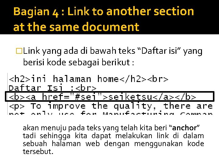 Bagian 4 : Link to another section at the same document �Link yang ada