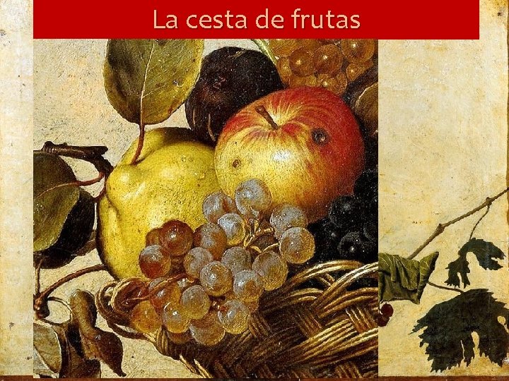 La cesta de frutas 