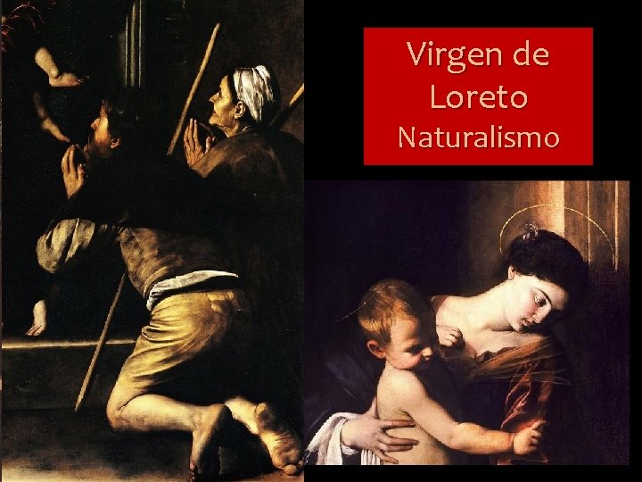 Virgen de Loreto Naturalismo 