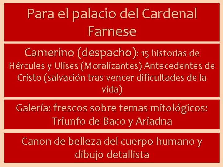 Para el palacio del Cardenal Farnese Camerino (despacho): 15 historias de Hércules y Ulises