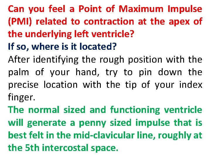 Can you feel a Point of Maximum Impulse (PMI) related to contraction at the