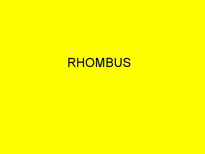 RHOMBUS 