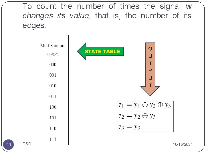To count the number of times the signal w changes its value, that is, To count the number of times the signal w changes its value, that is,