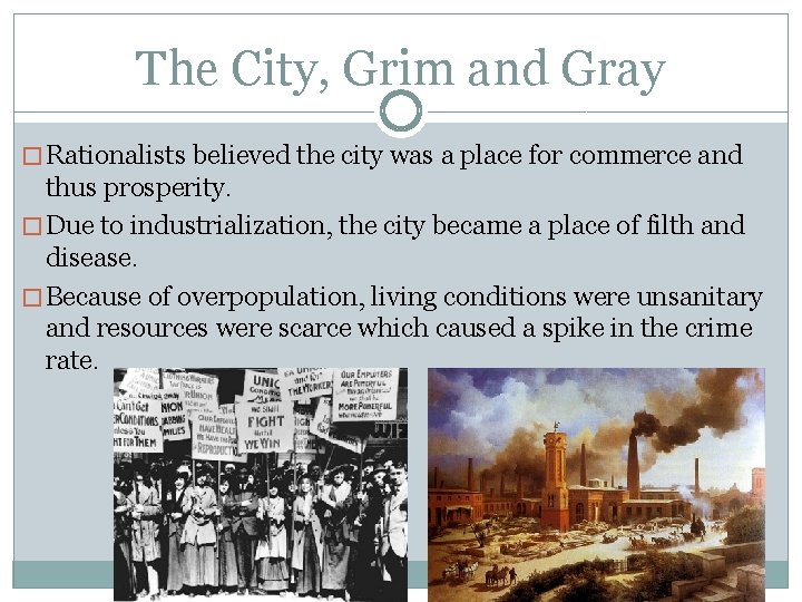The City, Grim and Gray � Rationalists believed the city was a place for