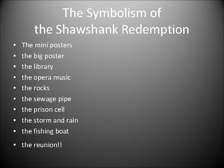 The Symbolism of the Shawshank Redemption • • • The mini posters the big The Symbolism of the Shawshank Redemption • • • The mini posters the big