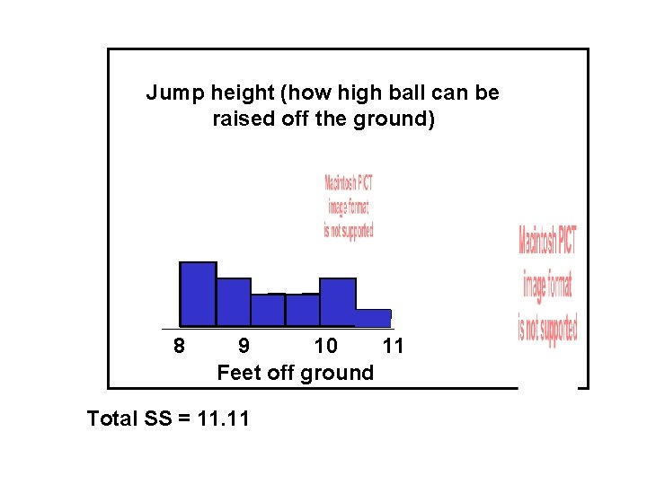 Jump height (how high ball can be raised off the ground) 8 9 10