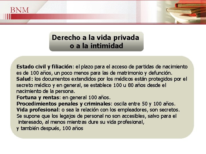 Derecho a la vida privada o a la intimidad Estado civil y filiación: el