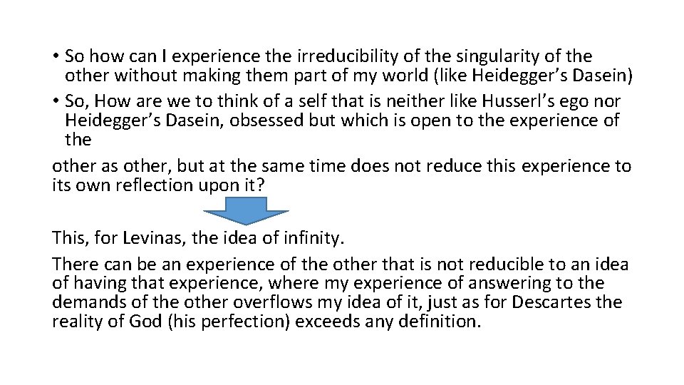 • So how can I experience the irreducibility of the singularity of the