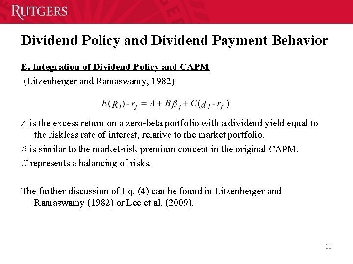 Dividend Policy and Dividend Payment Behavior E. Integration of Dividend Policy and CAPM (Litzenberger
