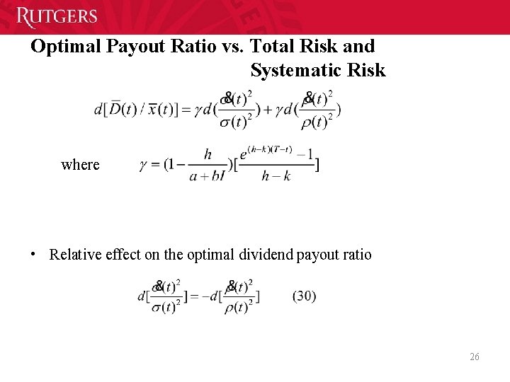 Optimal Payout Ratio vs. Total Risk and Systematic Risk where • Relative effect on