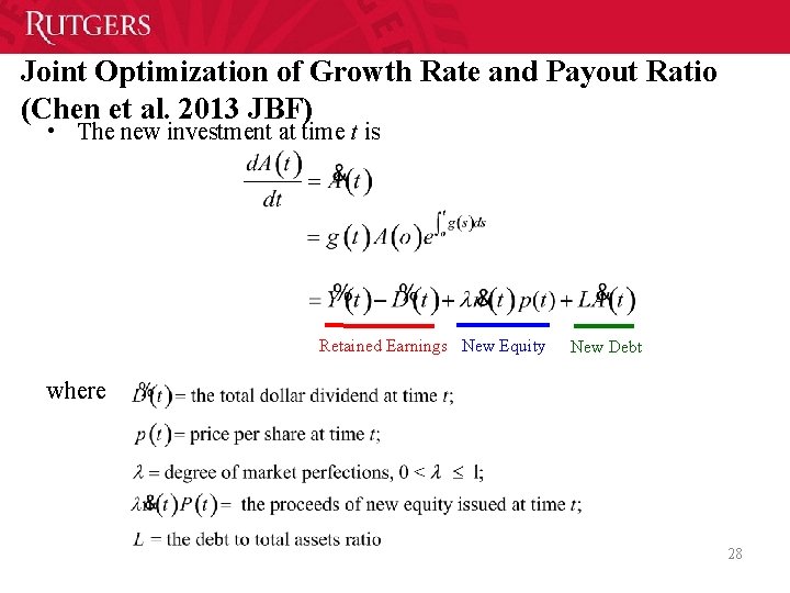 Joint Optimization of Growth Rate and Payout Ratio (Chen et al. 2013 JBF) •