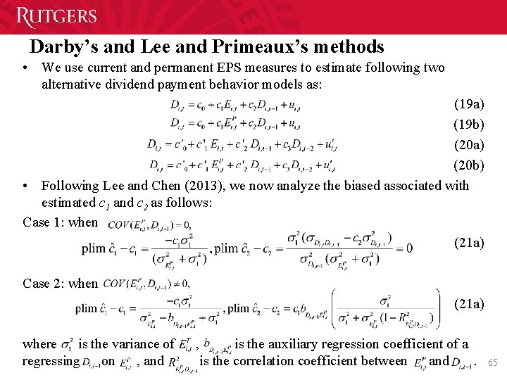 Darby’s and Lee and Primeaux’s methods • We use current and permanent EPS measures