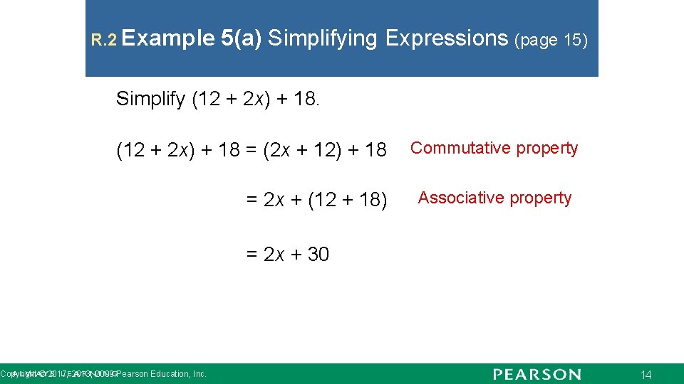 R. 2 Example 5(a) Simplifying Expressions (page 15) Simplify (12 + 2 x) +