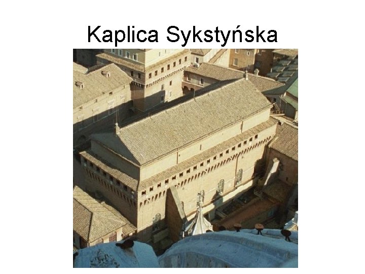 Kaplica Sykstyńska 