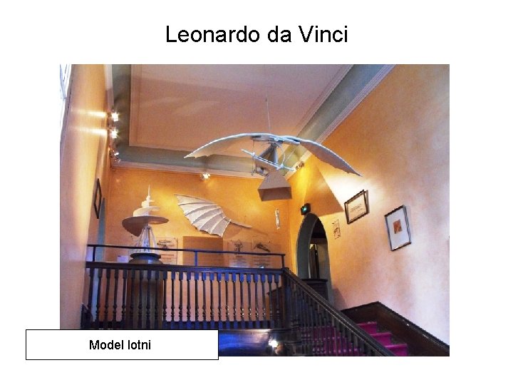 Leonardo da Vinci Model lotni 