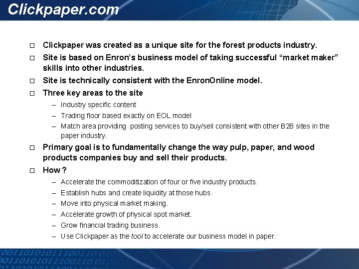 Clickpaper. com o Clickpaper was created as a unique site for the forest products