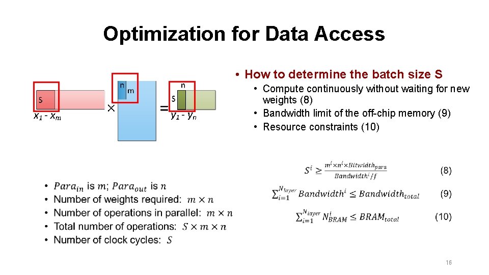 Optimization for Data Access • How to determine the batch size S • Compute Optimization for Data Access • How to determine the batch size S • Compute
