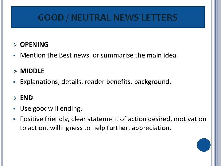 GOOD / NEUTRAL NEWS LETTERS Ø § Ø § § OPENING Mention the Best