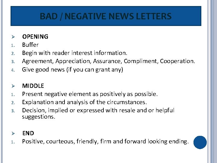 BAD / NEGATIVE NEWS LETTERS Ø 1. 2. 3. 4. Ø 1. 2. 3.