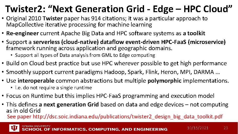 Twister 2: “Next Generation Grid - Edge – HPC Cloud” • Original 2010 Twister