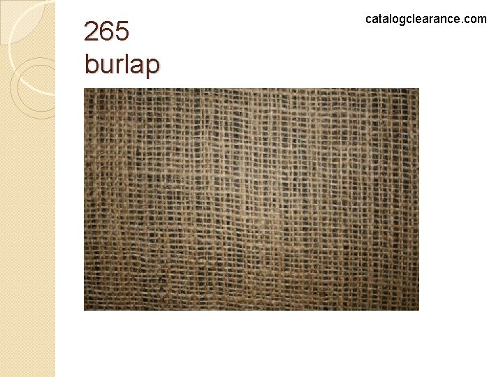 265 burlap catalogclearance. com 