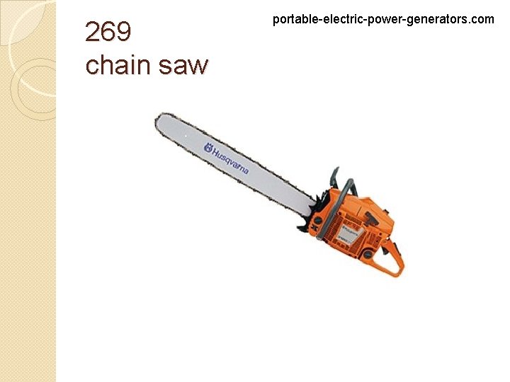 269 chain saw portable-electric-power-generators. com 
