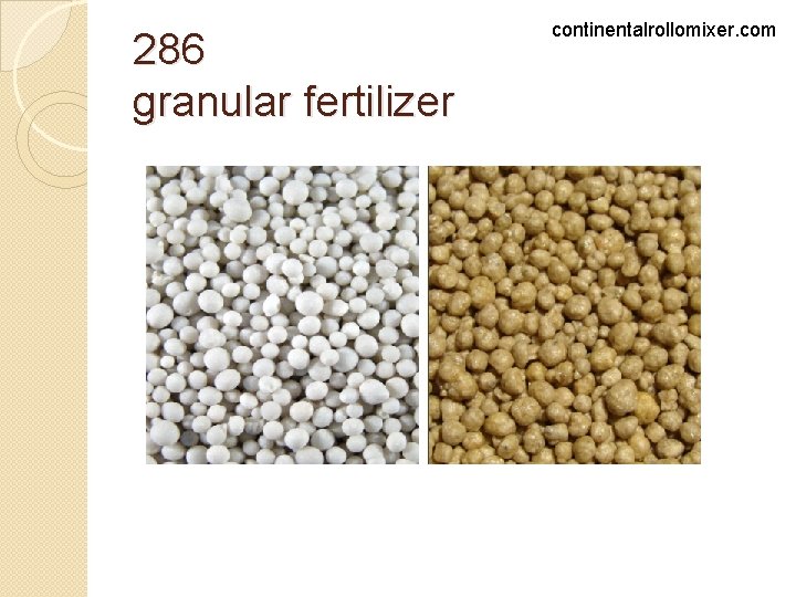 286 granular fertilizer continentalrollomixer. com 