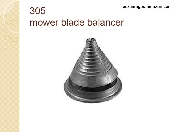 ecx. images-amazon. com 305 mower blade balancer 