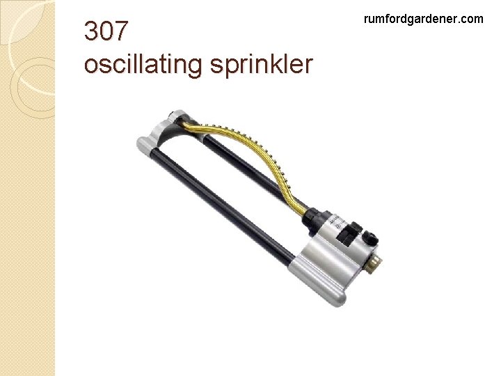 307 oscillating sprinkler rumfordgardener. com 