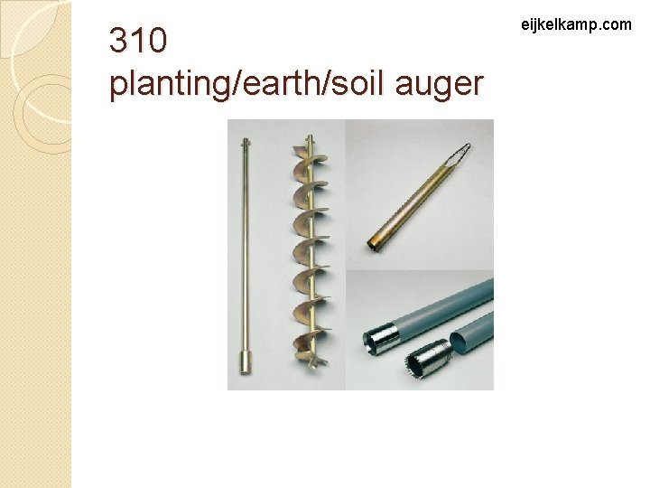 310 planting/earth/soil auger eijkelkamp. com 