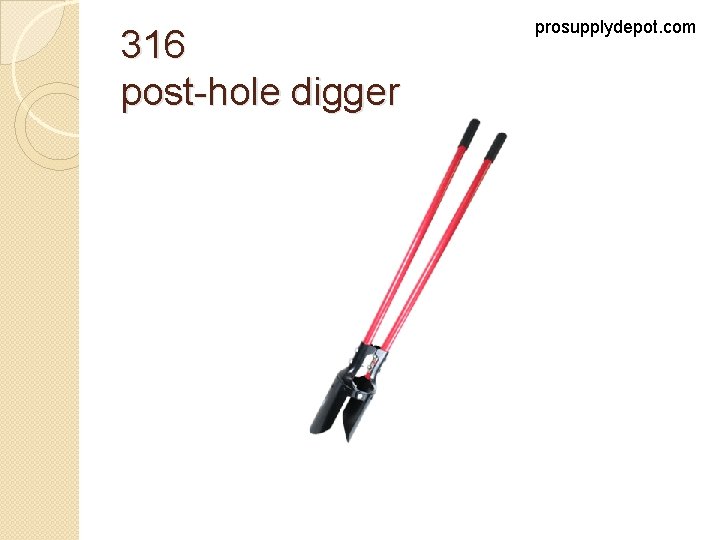 316 post-hole digger prosupplydepot. com 