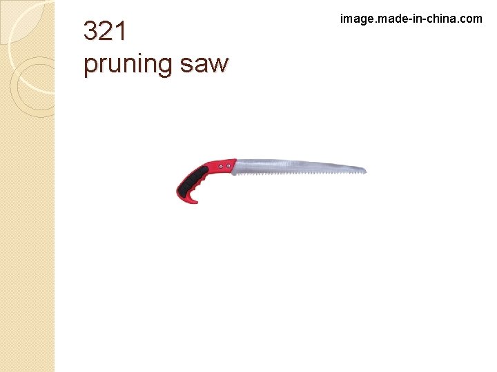 321 pruning saw image. made-in-china. com 