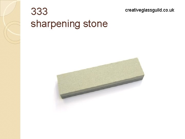 333 sharpening stone creativeglassguild. co. uk 
