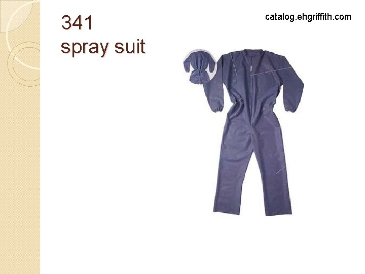 341 spray suit catalog. ehgriffith. com 