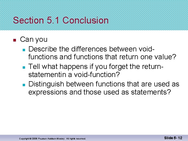 Section 5. 1 Conclusion n Can you n Describe the differences between voidfunctions and