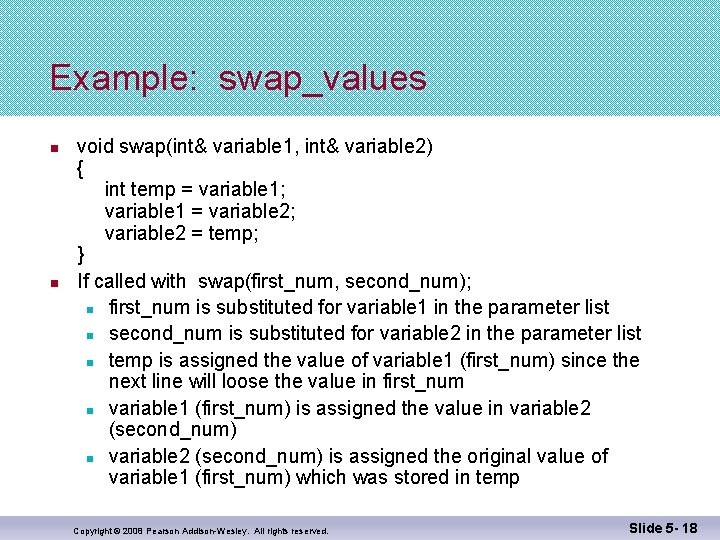 Example: swap_values n n void swap(int& variable 1, int& variable 2) { int temp