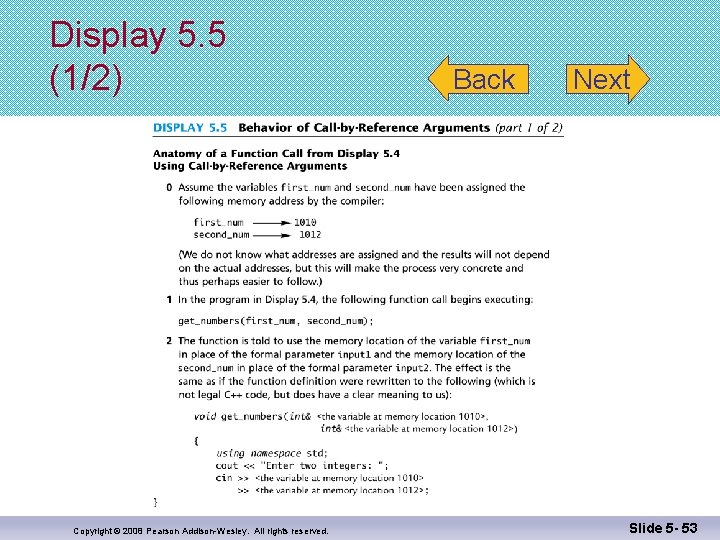 Display 5. 5 (1/2) Copyright © 2008 Pearson Addison-Wesley. All rights reserved. Back Next
