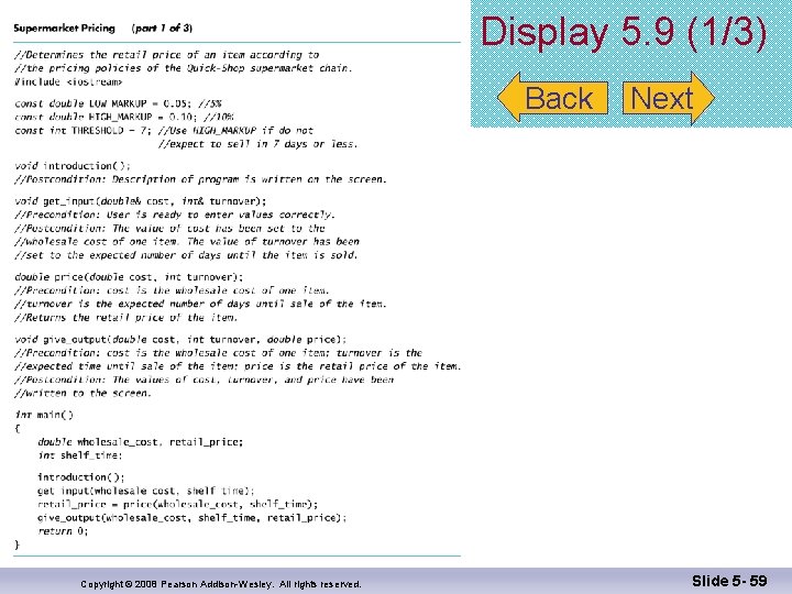 Display 5. 9 (1/3) Back Copyright © 2008 Pearson Addison-Wesley. All rights reserved. Next