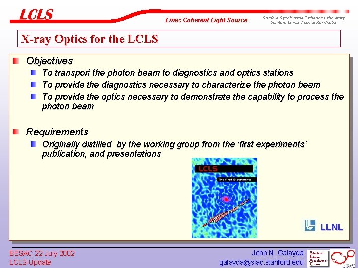 Linac Coherent Light Source Stanford Synchrotron Radiation Laboratory Stanford Linear Accelerator Center X-ray Optics