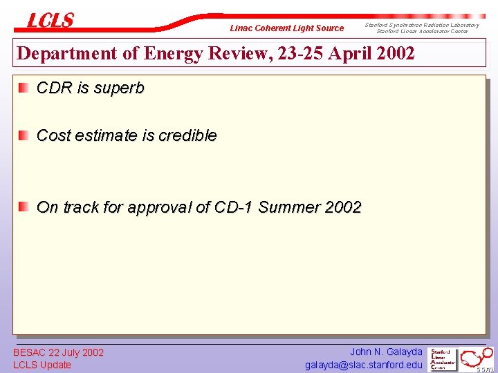 Linac Coherent Light Source Stanford Synchrotron Radiation Laboratory Stanford Linear Accelerator Center Department of