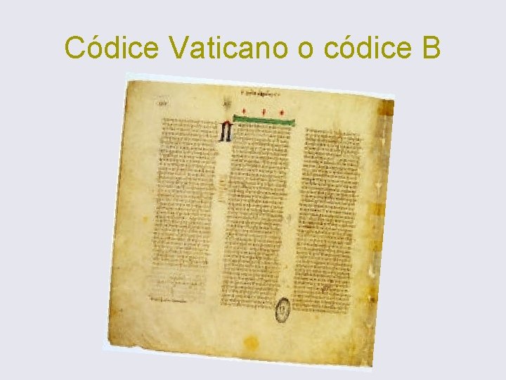 Códice Vaticano o códice B 