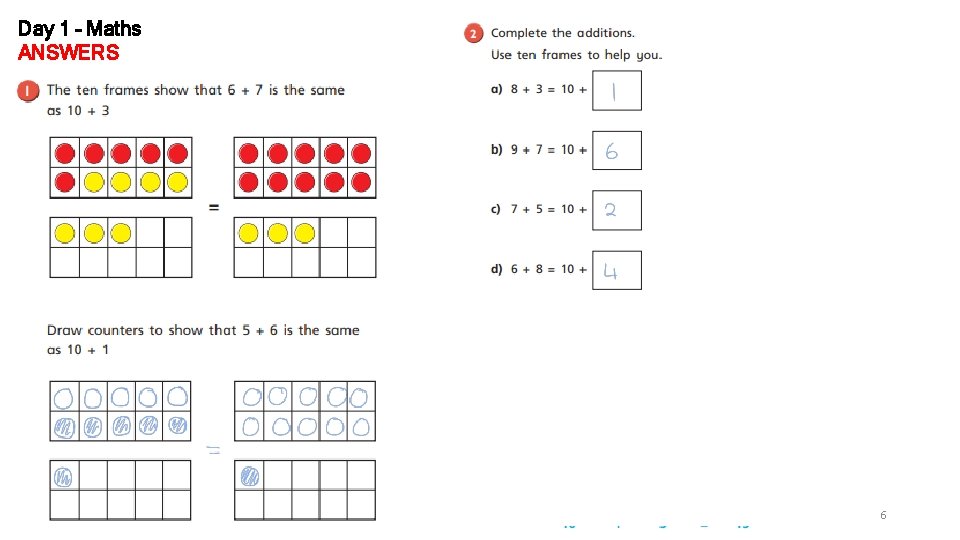 Day 1 – Maths ANSWERS 6 