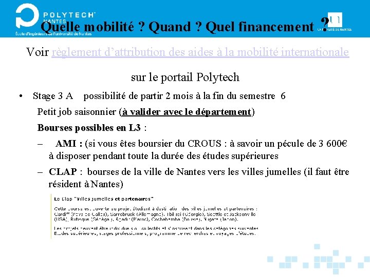 Quelle mobilité ? Quand ? Quel financement ? Voir règlement d’attribution des aides à