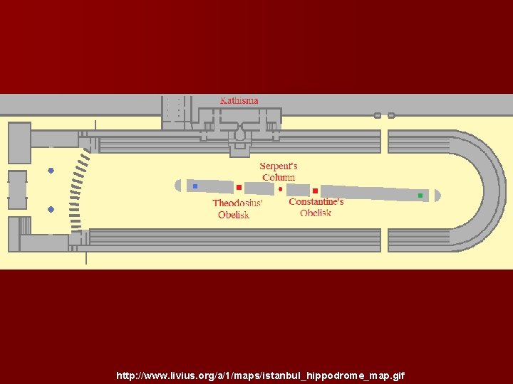 http: //www. livius. org/a/1/maps/istanbul_hippodrome_map. gif 