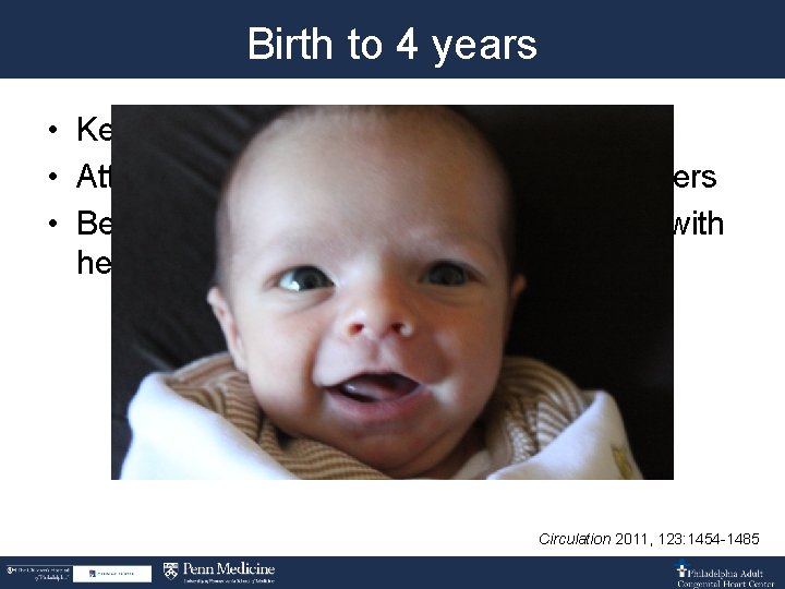 Birth to 4 years • Keep a copy of records – “Care Binder” •